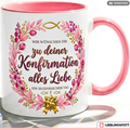 Konfirmation Tasse Spruch Geschenk alles Liebe Rosa Becher 330ml