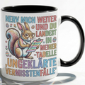 Bürotasse Spruch Nerv mich weiter und du landest in meiner Tabelle ungeklärte Vermisstenfälle – Lustiges Geschenk Kollegen Büro Humor Eichhörnchen – Kaffeetasse – Keramik Becher 330ml
