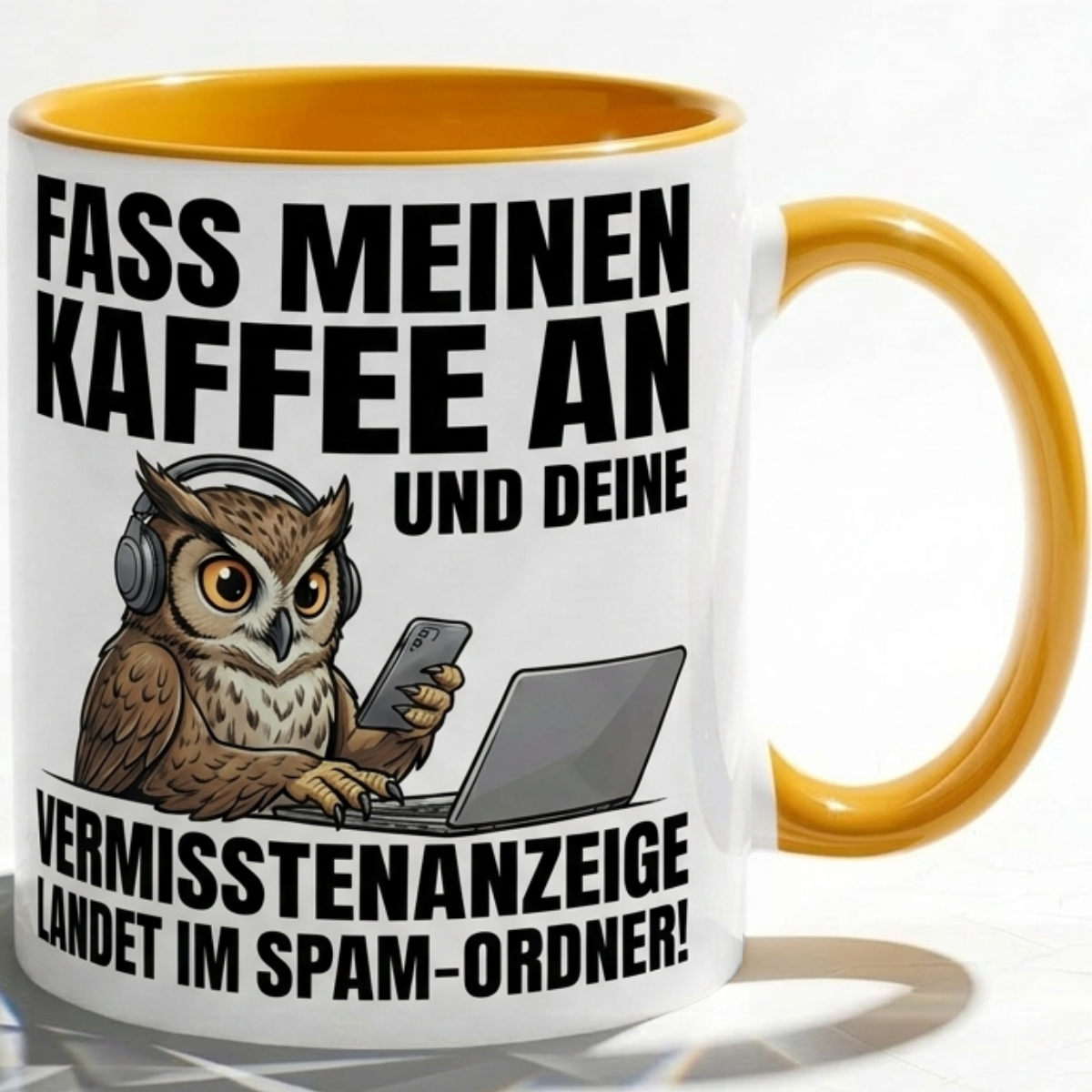 Eule Tasse Spruch Fass meinen Kaffee an Vermisstenanzeige landet im Spam-Ordner – Witzige Kaffeetasse Büro Arbeit Job IT Hacker Humor – Geschenk Kollegen – Keramik Becher 330ml