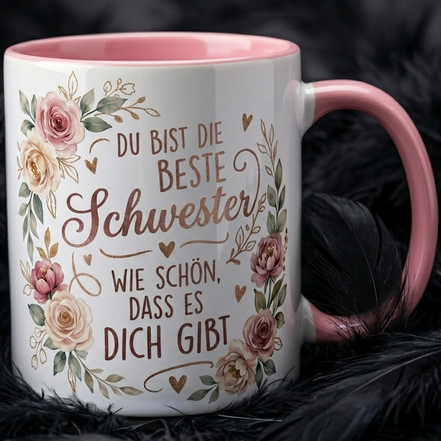 Schwester Tasse Spruch Du bist die beste Schwester Wie schön dass es dich gibt – Geschenk für Schwestern Geburtstag Danke Weihnachten – Kaffeetasse Blumen – Keramik Becher Weiß Rosa 330ml