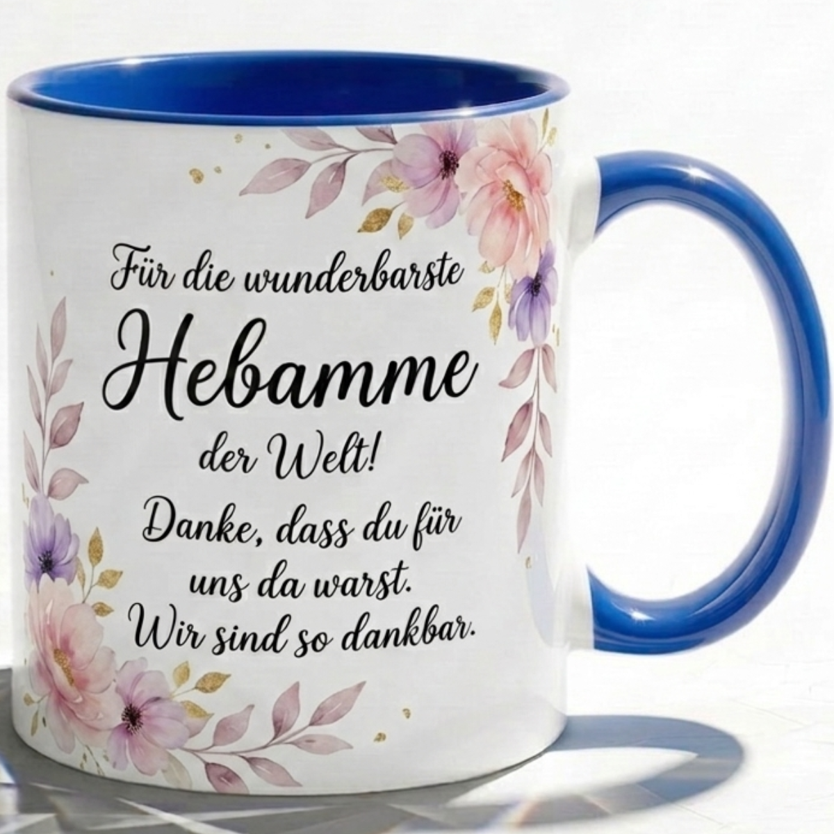 Tasse für Hebamme Dankbarkeit Geschenk mit Spruch für deine Liebe Begleitung