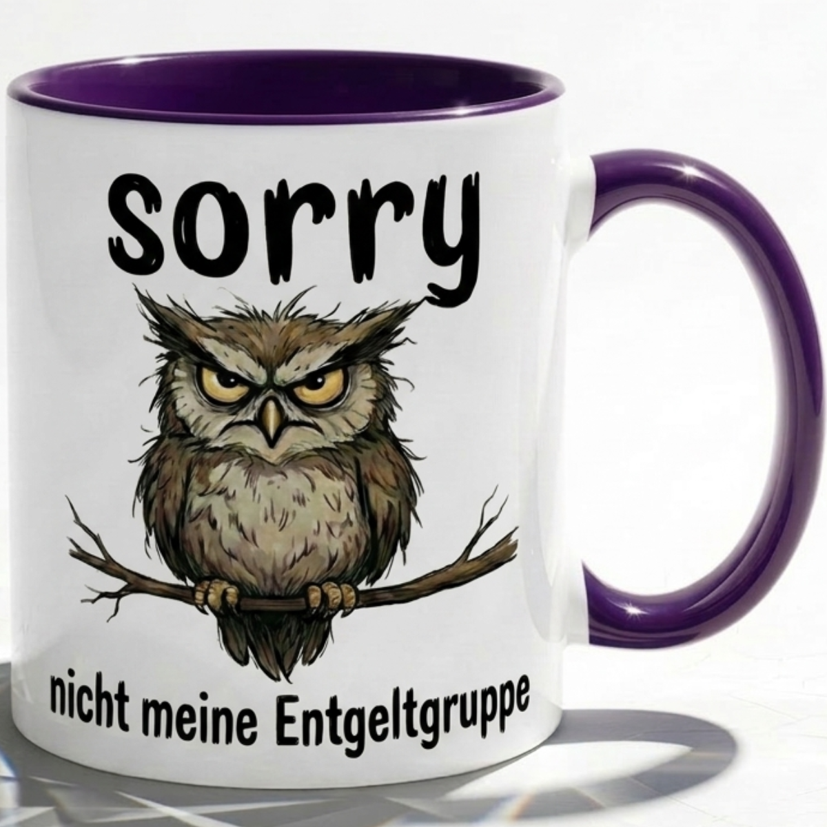 Lustige Eulen Tasse Spruch Sorry Nicht meine Entgeltgruppe – Witzige Kaffeetasse Büro Arbeit Job Humor – Geschenk Kollegen Chef Öffentlicher Dienst TVöD Beamte – Keramik Becher 330ml