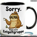 Lustige Faultier Tasse Spruch Sorry Nicht meine Entgeltgruppe – Witzige Kaffeetasse Büro Arbeit Job Humor – Geschenk Kollegen Chef Öffentlicher Dienst TVöD Beamte – Keramik Becher 330ml