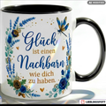 Nachbar Tasse Spruch Glück Geschenk Danke Geburtstag Blau Becher 330ml