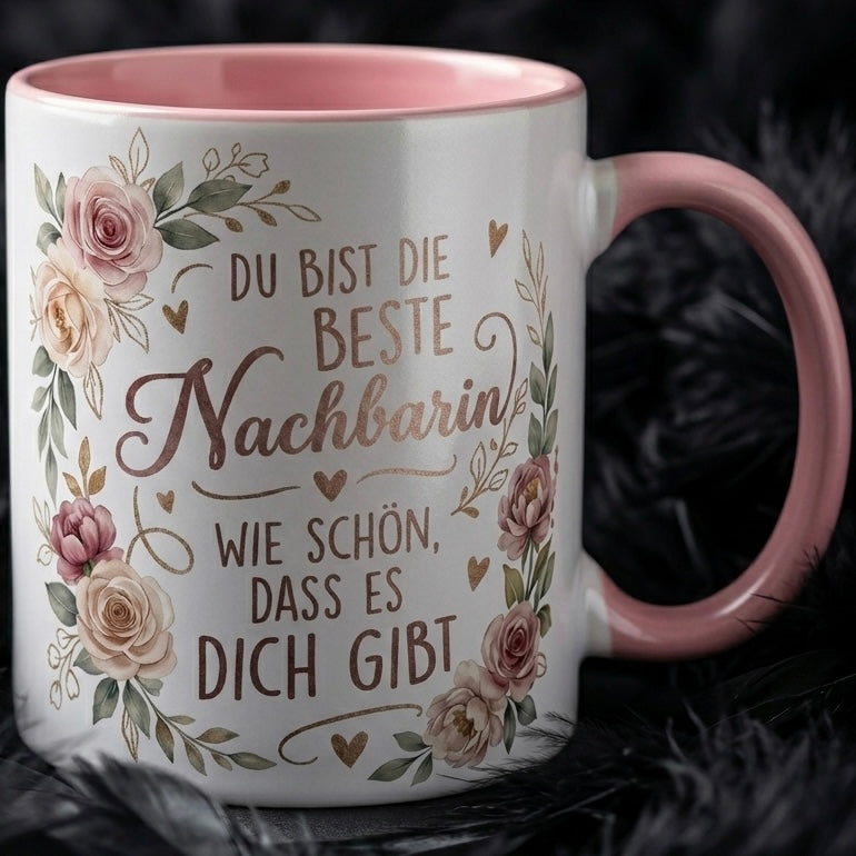 Nachbarin Tasse Spruch Du bist die beste Nachbarin Wie schön dass es dich gibt – Geschenk Nachbarschaft Geburtstag Danke Abschied Umzug – Kaffeetasse Blumen – Keramik Becher 330ml