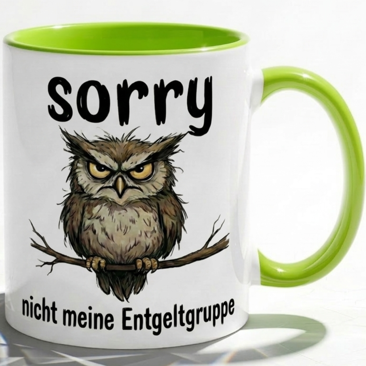 Lustige Eulen Tasse Spruch Sorry Nicht meine Entgeltgruppe – Witzige Kaffeetasse Büro Arbeit Job Humor – Geschenk Kollegen Chef Öffentlicher Dienst TVöD Beamte – Keramik Becher 330ml