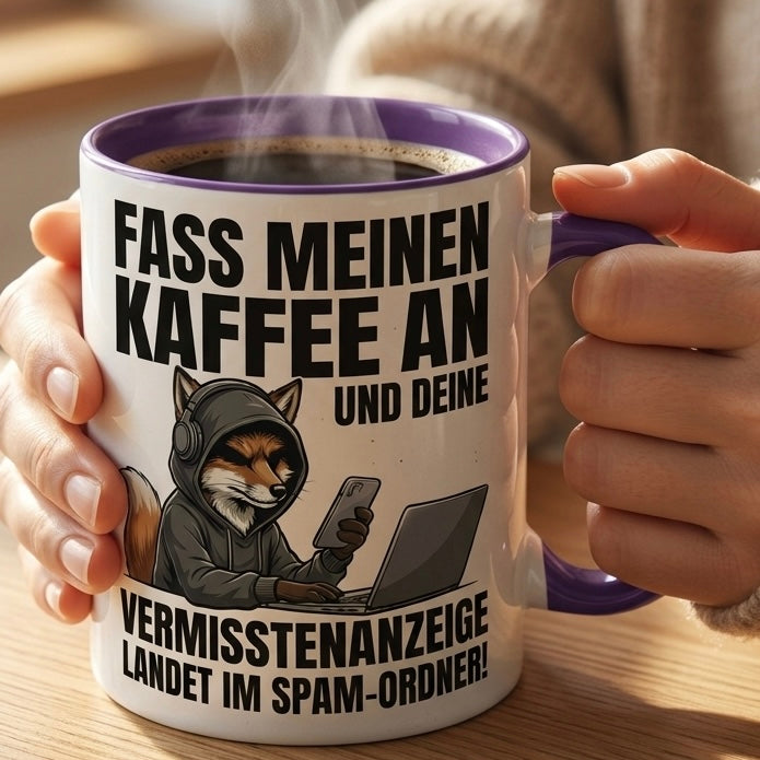 Fuchs Tasse Spruch Fass meinen Kaffee an Vermisstenanzeige landet im Spam-Ordner – Witzige Kaffeetasse Büro Arbeit Job IT Hacker Humor – Geschenk Kollegen – Keramik Becher 330ml