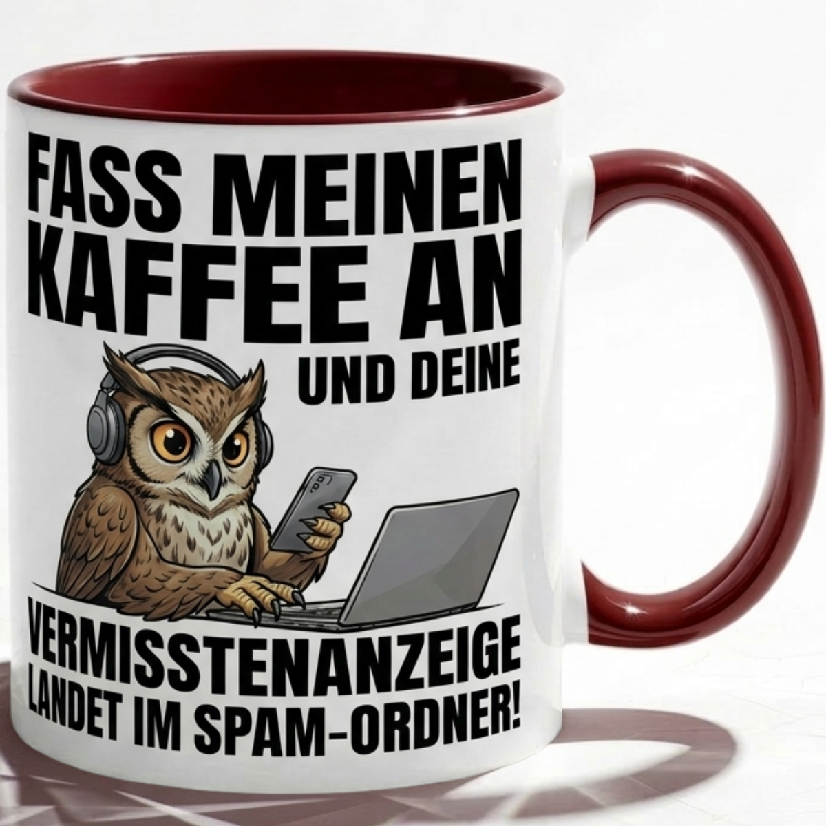 Eule Tasse Spruch Fass meinen Kaffee an Vermisstenanzeige landet im Spam-Ordner – Witzige Kaffeetasse Büro Arbeit Job IT Hacker Humor – Geschenk Kollegen – Keramik Becher 330ml