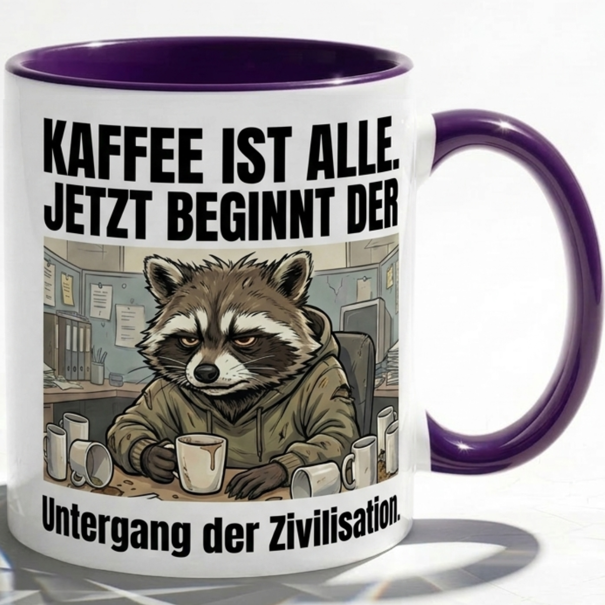 Waschbär Tasse Spruch Kaffee ist alle Jetzt beginnt der Untergang der Zivilisation – Witzige Kaffeetasse Büro Arbeit Job Humor – Geschenk Kollegen – Keramik Becher  330ml