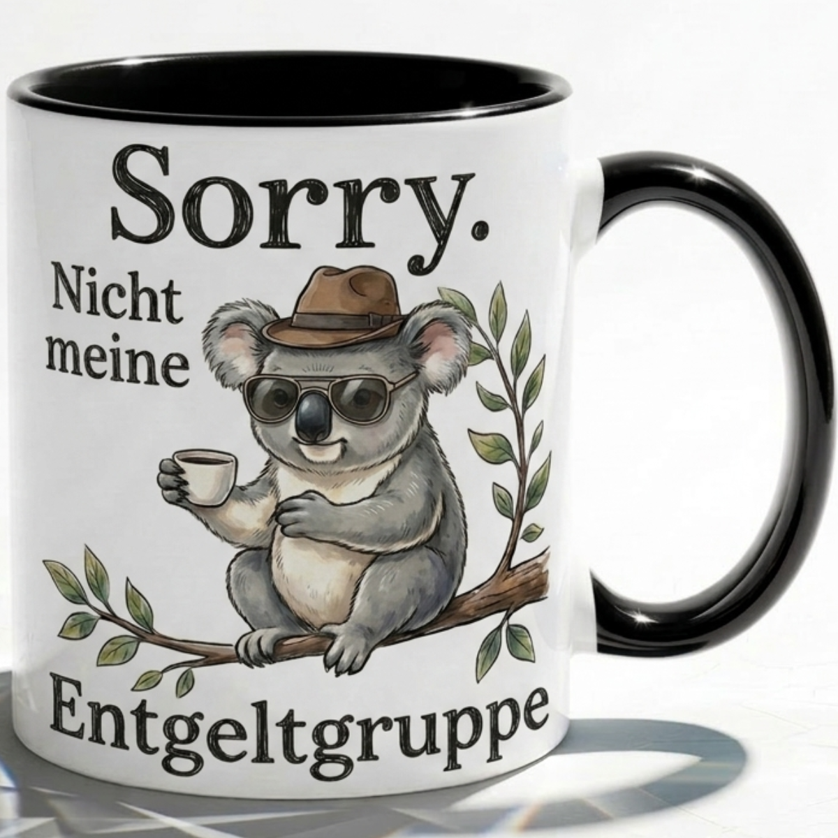 Lustige Koala Tasse Spruch Sorry Nicht meine Entgeltgruppe – Witzige Kaffeetasse Büro Arbeit Job Humor – Geschenk Kollegen Chef Öffentlicher Dienst TVöD Beamte – Keramik Becher 330ml