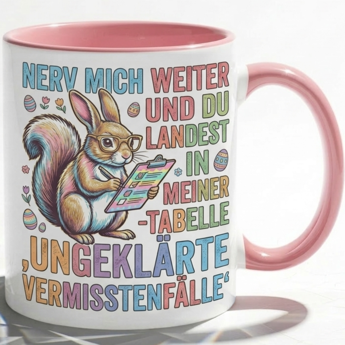 Bürotasse Spruch Nerv mich weiter und du landest in meiner Tabelle ungeklärte Vermisstenfälle – Lustiges Geschenk Kollegen Büro Humor Eichhörnchen – Kaffeetasse – Keramik Becher 330ml