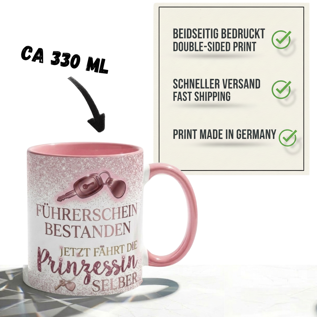 Tasse Führerschein Bestanden Spruch Jetzt fährt die Prinzessin selber – Geschenk zur bestandenen Führerscheinprüfung Frauen Tochter Freundin – Kaffeetasse Keramik Becher Weiß Rosa 330ml
