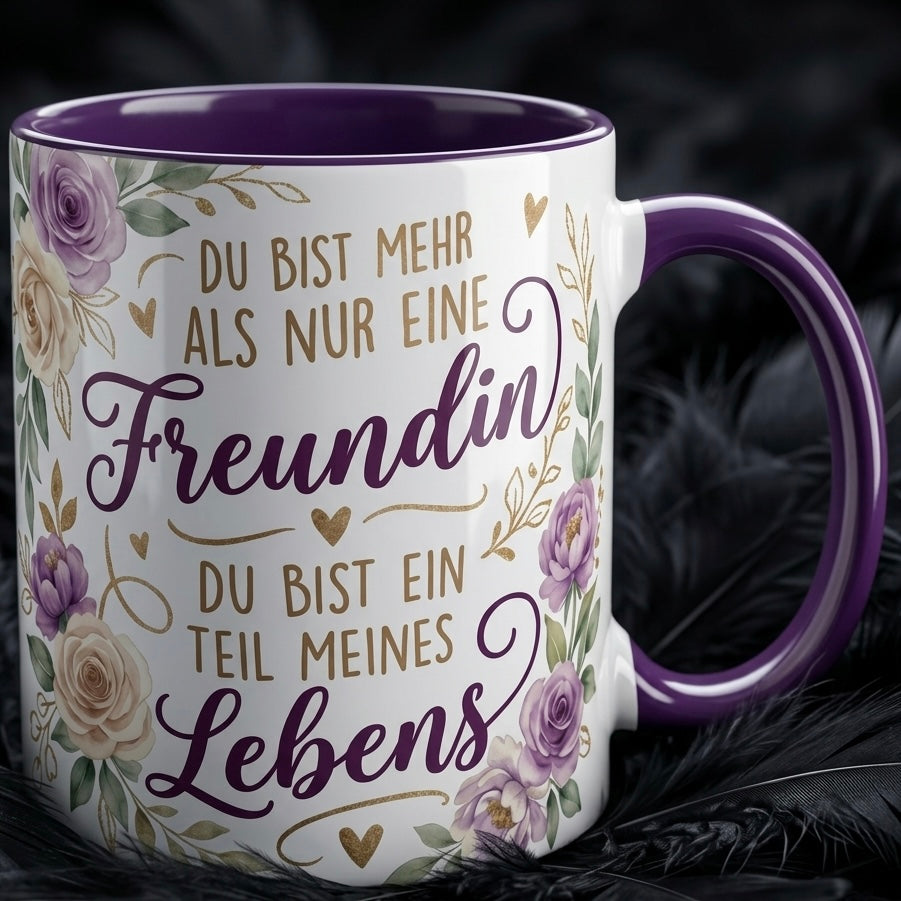 Freundin Tasse Spruch Du bist mehr als nur eine Freundin du bist ein Teil meines Lebens – Geschenk beste Freundin Geburtstag Abschied Danke – Kaffeetasse Blumen – Keramik Becher 330ml