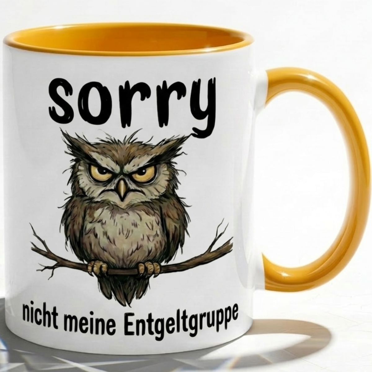 Lustige Eulen Tasse Spruch Sorry Nicht meine Entgeltgruppe – Witzige Kaffeetasse Büro Arbeit Job Humor – Geschenk Kollegen Chef Öffentlicher Dienst TVöD Beamte – Keramik Becher 330ml