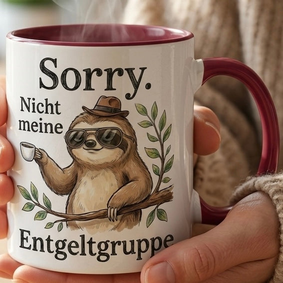 Lustige Faultier Tasse mit Kranz Spruch Sorry Nicht meine Entgeltgruppe – Witzige Kaffeetasse Büro Arbeit Job Humor – Geschenk Kollegen Chef Öffentlicher Dienst TVöD Beamte – Keramik Becher 330ml