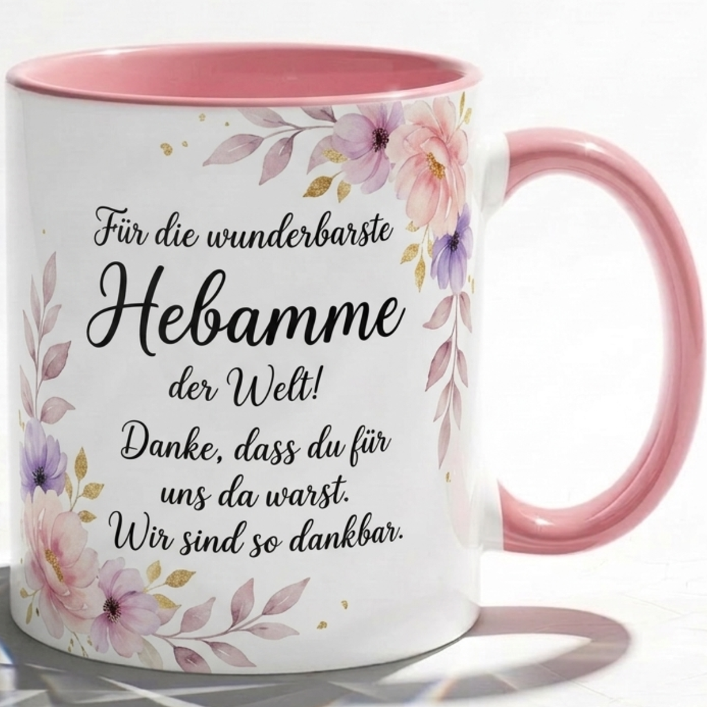 Tasse für Hebamme Dankbarkeit Geschenk mit Spruch für deine Liebe Begleitung