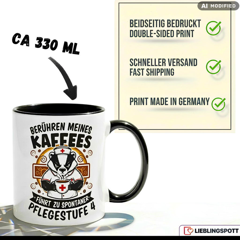 Lustige Dachs Tasse Spruch Berühren meines Kaffees führt zu spontaner Pflegestufe 4 – Witzige Kaffeetasse Pflegekraft Krankenschwester Pfleger – Geschenk Krankenhaus Altenpflege – Keramik 330ml