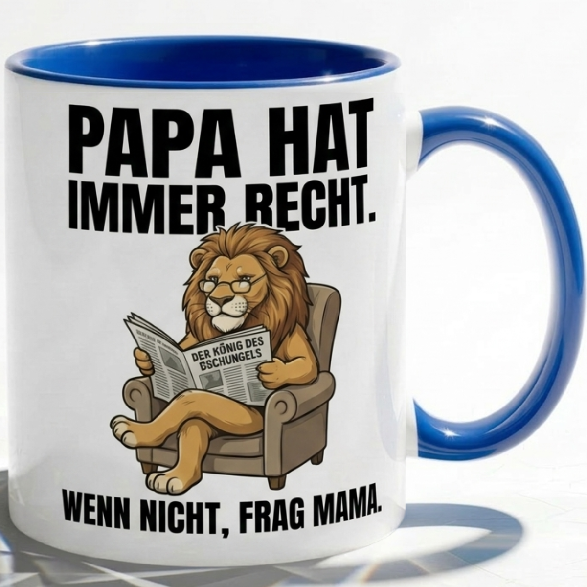 Lustige Papa Tasse Spruch Papa hat immer recht Wenn nicht frag Mama – Witziges Geschenk für Vater zum Vatertag Geburtstag Weihnachten – Löwe König – Keramik Becher 330ml