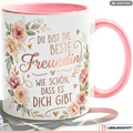 Freundin Tasse Spruch Beste Geschenk Danke Geburtstag Rosa Becher 330ml