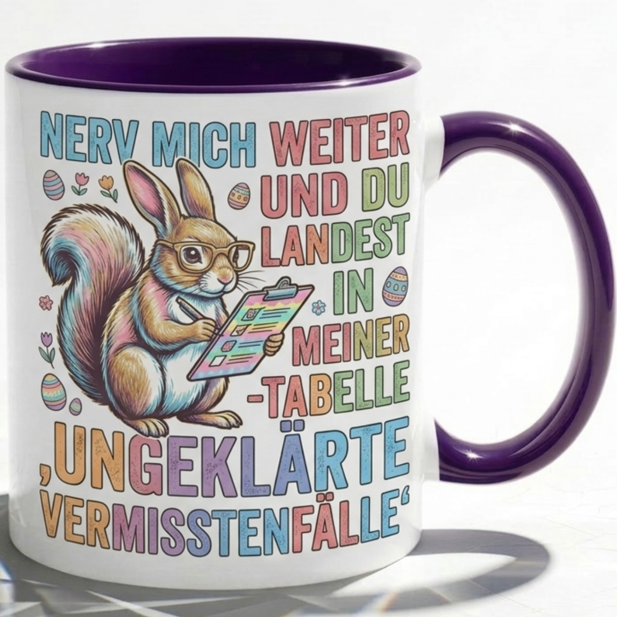 Bürotasse Spruch Nerv mich weiter und du landest in meiner Tabelle ungeklärte Vermisstenfälle – Lustiges Geschenk Kollegen Büro Humor Eichhörnchen – Kaffeetasse – Keramik Becher 330ml