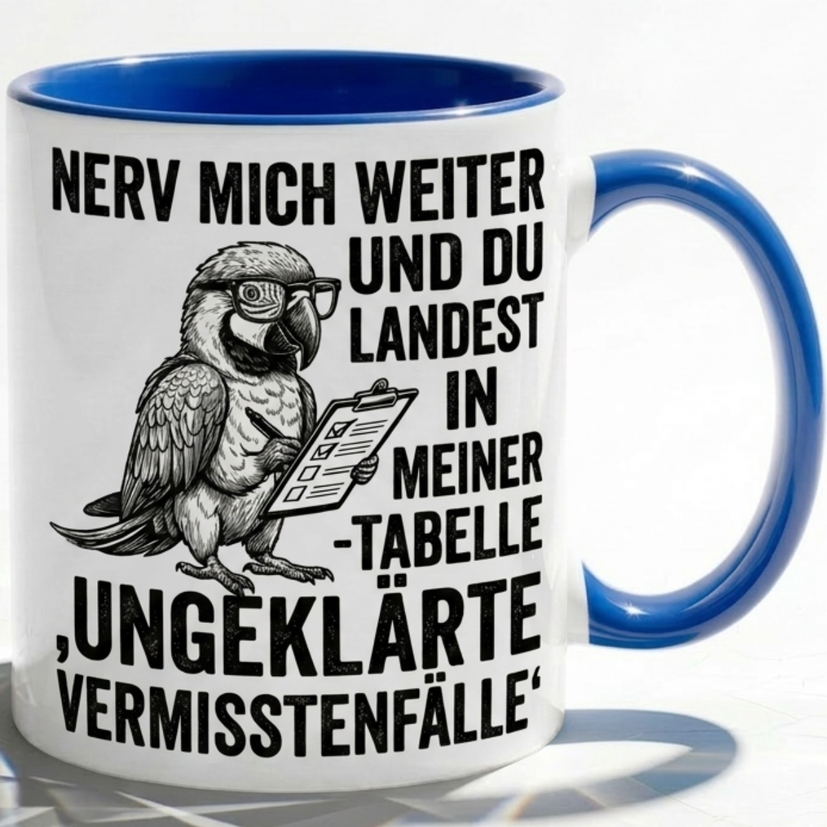 Lustige Papagei Tasse Spruch Nerv mich weiter und du landest in meiner Tabelle – Witzige Kaffeetasse Büro Arbeit Job Finanzen Controlling – Geschenk Kollegen – Keramik 330ml