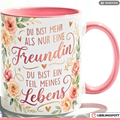 Freundin Tasse Spruch Leben Geschenk Danke Geburtstag Rosa Becher 330ml