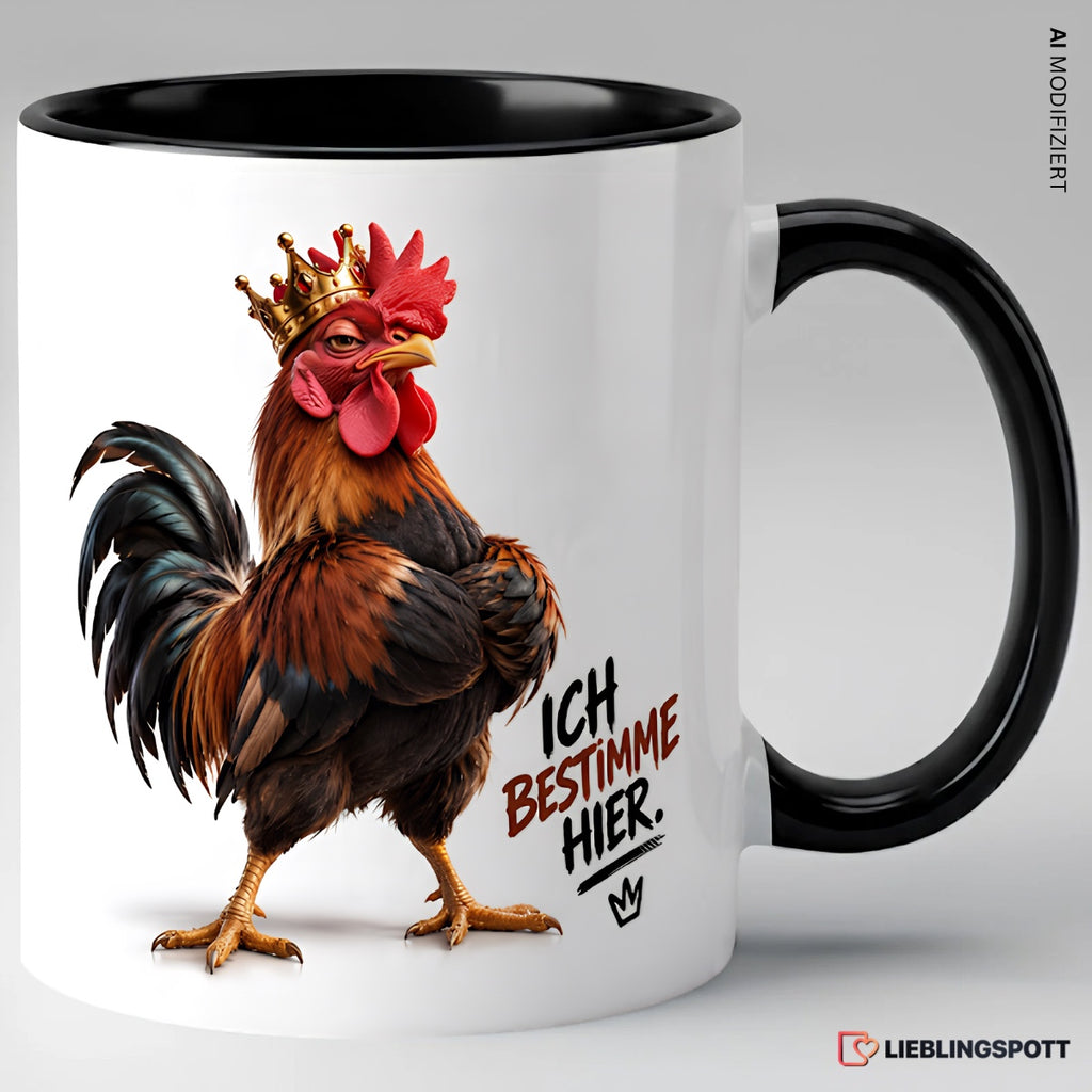 Hahn Tasse Ich bestimme hier Schwarz