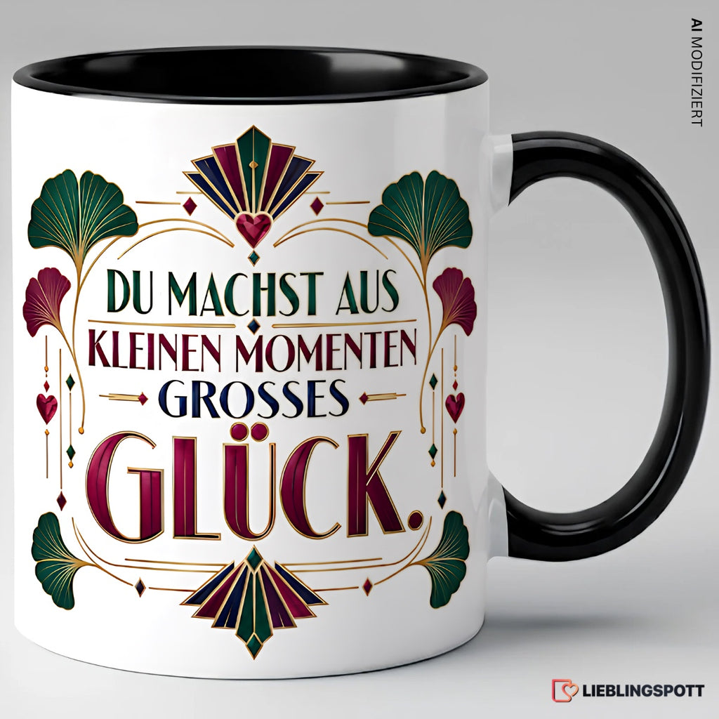 Glück Tasse Du machst aus kleinen Momenten Großes – Schwarz