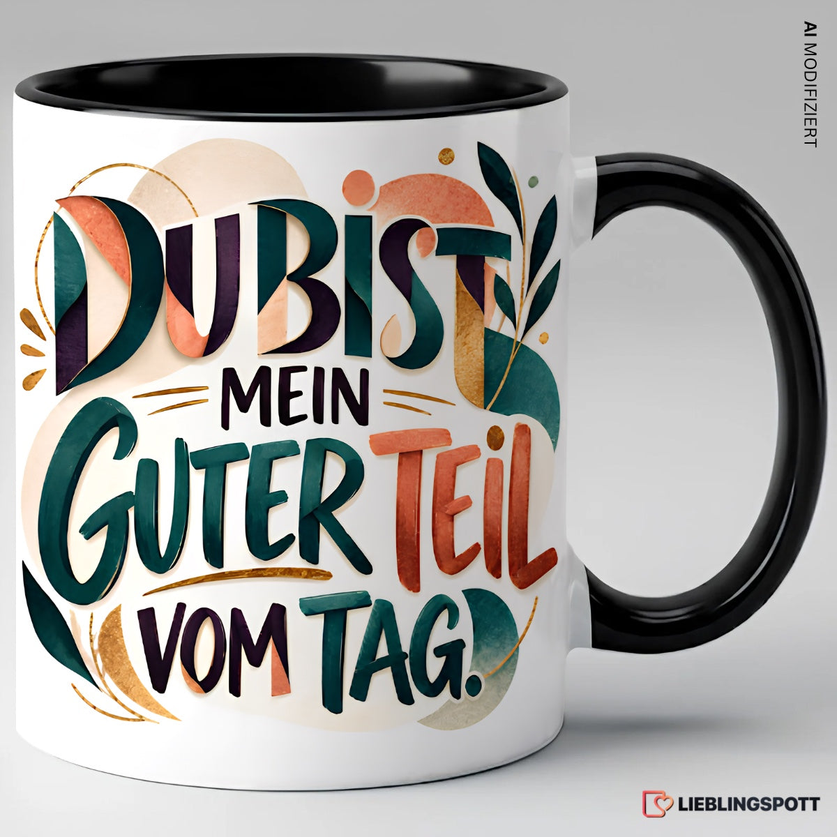 Du bist mein guter Teil vom Tag Tasse Schwarz