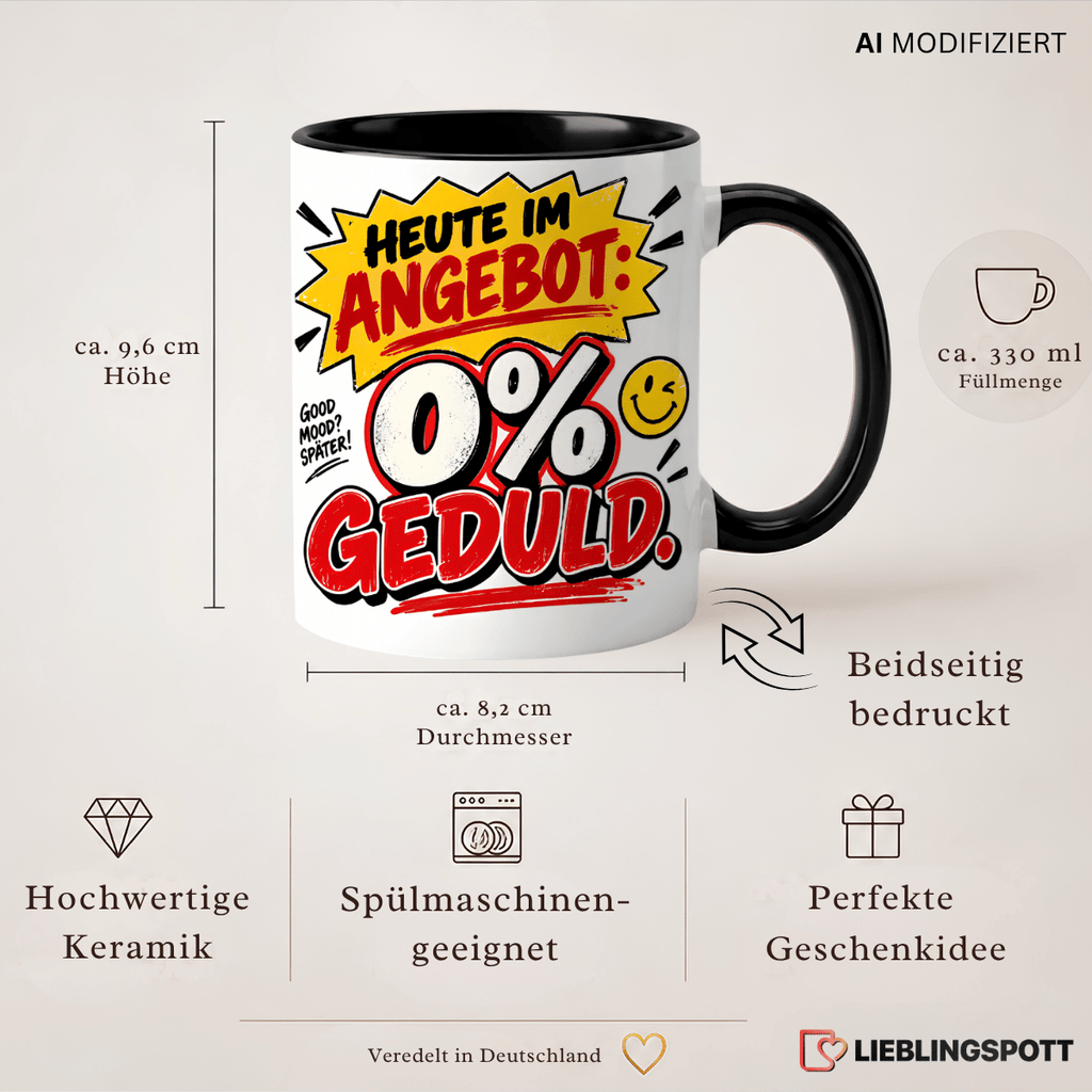 Heute im Angebot: 0 % Geduld Tasse | Keramik ca. 330 ml