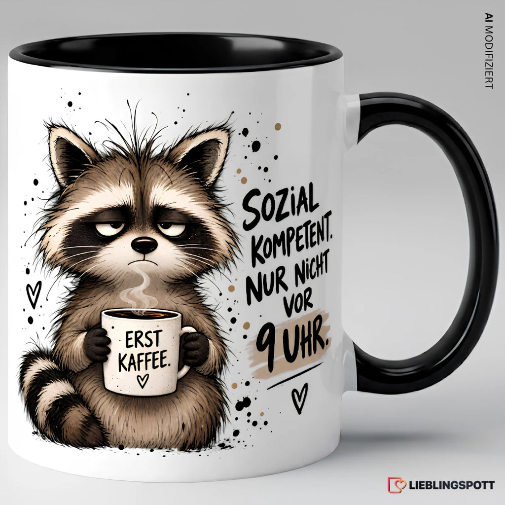 Sozial kompetent Tasse „Nicht vor 9 Uhr“ | Keramik ca. 330 ml