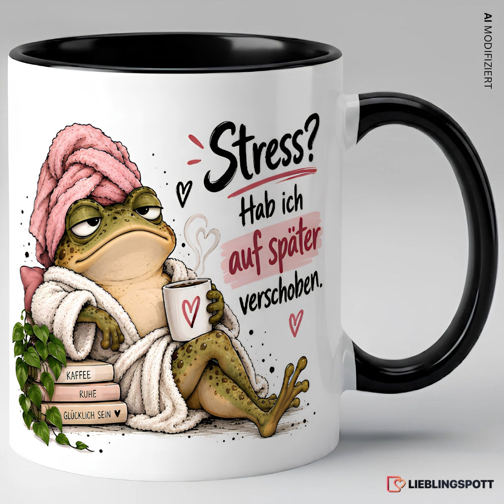Stress? Hab ich auf später verschoben Tasse | Keramik ca. 330 ml