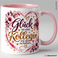 Kollegin Tasse in Rosa – Glück ist eine Kollegin wie dich zu haben