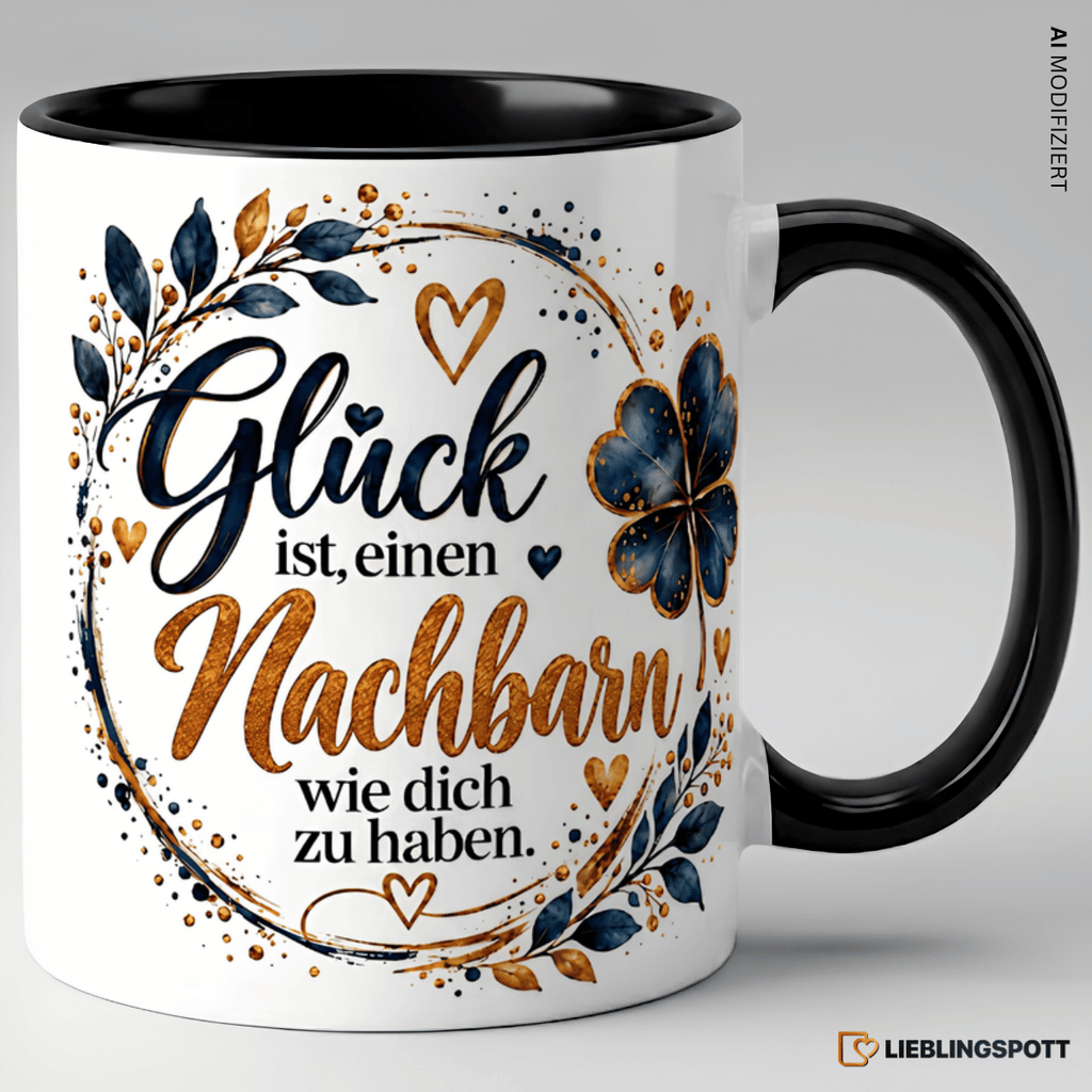 Nachbar Tasse Glück ist einen Nachbarn wie dich zu haben - Schwarz